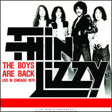 Thin Lizzy (씬 리지) - Boys Are Back Live In Chicago 1976 [LP]
