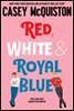 Red, White & Royal Blue