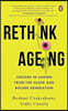 Rethink Ageing: Lessons in Ageing from the Older and Bolder Generation