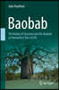 Baobab: The Hadza of Tanzania and the Baobab as Humanity's Tree of Life
