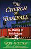 The Church of Baseball: The Making of Bull Durham