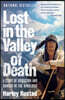 Lost in the Valley of Death: A Story of Obsession and Danger in the Himalayas
