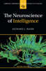 The Neuroscience of Intelligence