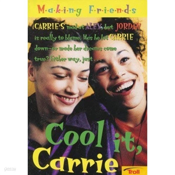 Cool it, Carrie (Making Friends, No.2) Paperback