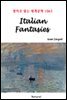 Italian Fantasies - 영어로 읽는 세계문학 1065