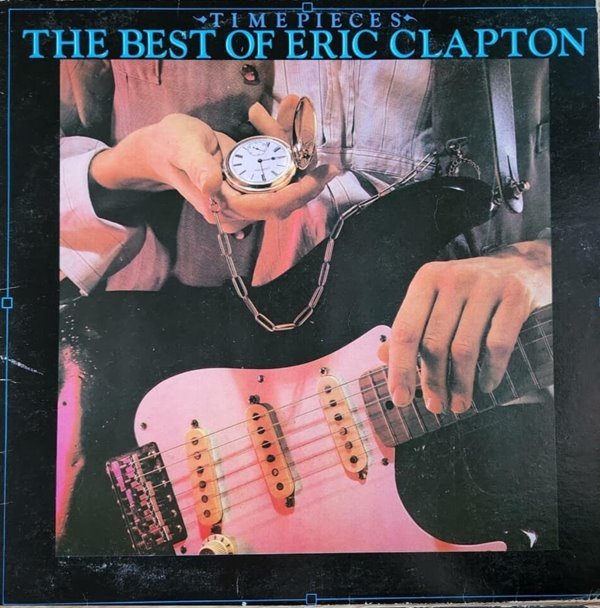 Eric Clapton - Time Pieces: The Best Of Eric Clapton--LP