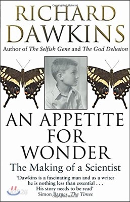 An Appetite For Wonder: The Making of a Scientist