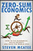 Zero-Sum Economics