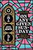 On Any Given Sunday: The Story of Christ in the Divine Service