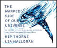 The Warped Side of Our Universe: An Odyssey Through Black Holes, Wormholes, Time Travel, and Gravitational Waves