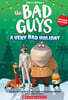 Dreamworks The Bad Guys: A Very Bad Holiday Novelization
