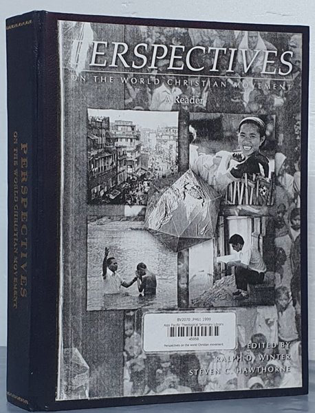 PERSPECTIVES - ON THE WORLD CHRISTIAN MOVEMENT (3rd Edition)