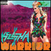 Ke$ha (Kesha 케샤) - 2집 Warrior [2LP]