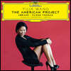 Yuja Wang 미국 작곡가 프로젝트 연주집 - 유자 왕 (The American Project)