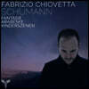 Fabrizio Chiovetta 슈만: 환상곡, 아라베스크, 어린이 정경 (Schumann: Fantasie Op.17, Arabeske Op.18, Kinderszenen Op.15)