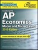 The Princeton Review Cracking the AP Economics Macro & Micro Exams 2015