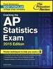 Cracking the AP Statistics Exam 2015