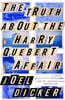 The Truth about the Harry Quebert Affair