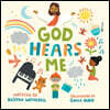 God Hears Me