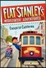 Flat Stanley's Worldwide Adventures #12: Escape to California