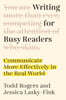 Writing for Busy Readers: Communicate More Effectively in the Real World