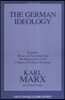 The German Ideology: Including Thesis on Feuerbach