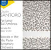 Emmanuele Baldini 클라우디오 산토로: 남아메리카 환상곡집 & 무반주 바이올린 소나타 (Claudio Santoro: Fantasias Sul America; Sonata For Solo Violin)