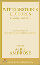Wittgenstein's Lectures: Cambridge, 1932-1935