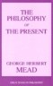 The Philosophy of the Present