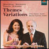 Luisa Sello / Bruno Canino 모셸레스, 베토벤, 슈트라우스, 슈베르트: 주제와 변주 (Themes & Variations)