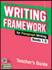 Writing Framework for Paragraph Writing Teacher's Guide
