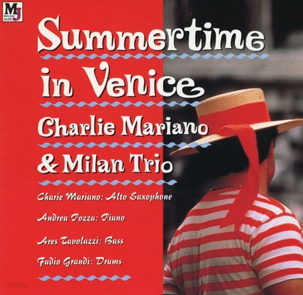 찰리 마리아노 &amp; 밀란 트리오 - Charlie Mariano &amp; Milan Trio - Summertime in Venice [일본발매]