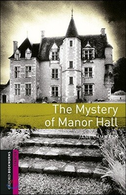 Oxford Bookworms Library 3/E Starter: The Mystery of Manor Hall (with MP3)