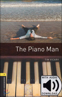 Oxford Bookworms Library 3/E 1: The Piano Man (with MP3)