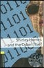 Oxford Bookworms Library 1 : Shirley Homes and the Cyber Thief