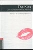 Oxford Bookworms Library 3/E 3: The Kiss Love Stories from North America