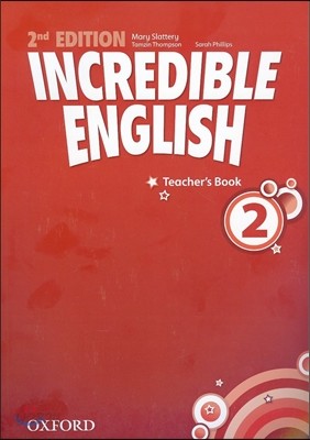 Incredible English: 2: Teacher&#39;s Book