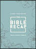 The Bible Recap: A One-Year Guide to Reading and Understanding the Entire Bible, Deluxe Edition--Sage Floral Imitation Leather