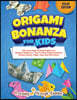 Origami Bonanza For Kids: Value Edition: 150+ Easy Paper Folding Projects For Absolute Beginners - How To Make Origami Animals, Flowers, Boxes, Fidget