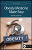 Obesity Medicine Made Easy