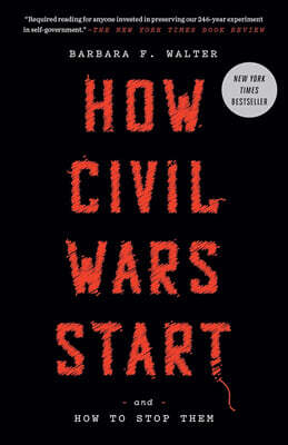 How Civil Wars Start: And How to Stop Them