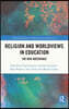 Religion and Worldviews in Education