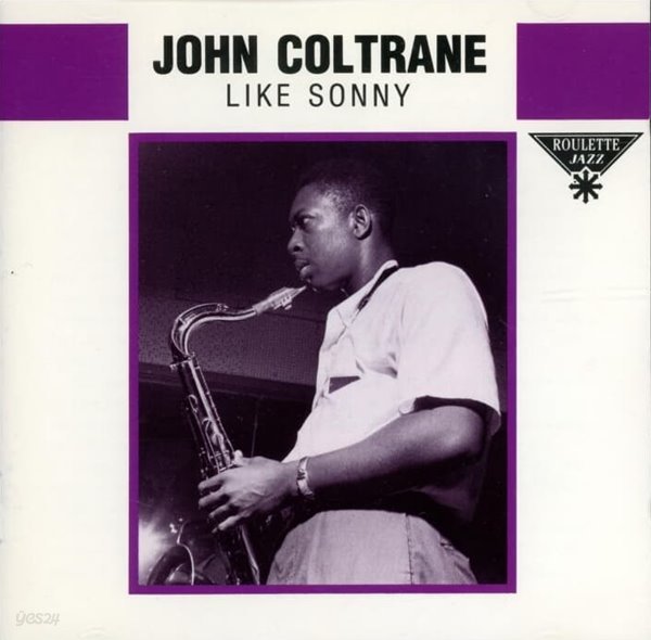 존 콜트레인 (John Coltrane) -  Like Sonny  (Europe발매)