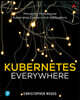 Kubernetes Everywhere