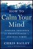 How to Calm Your Mind