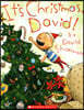 It's Christmas, David!