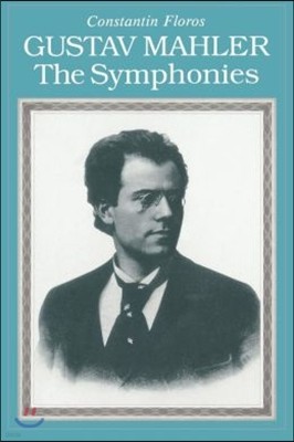 Gustav Mahler: The Symphonies