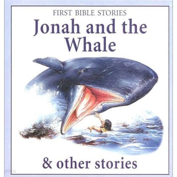 Jonah and the Whale &amp; Other Stories (First Bible Story Bb) board book