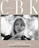 Cbk: Carolyn Bessette Kennedy: A Life in Fashion