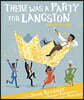 There Was a Party for Langston : 2024 칼데콧 아너